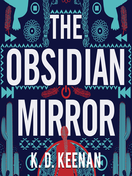 Title details for The Obsidian Mirror by K.D. Keenan - Available